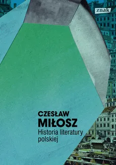 Historia literatury polskiej - Outlet - Czesław Miłosz