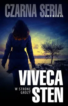 W stronę grozy - Outlet - Viveca Sten