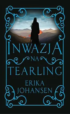 Inwazja na Tearling - Erika Johansen