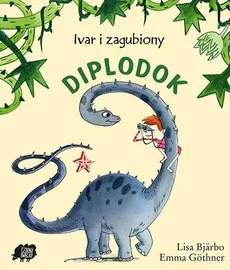Ivar i zagubiony diplodok - Outlet - Lisa Bjarbo