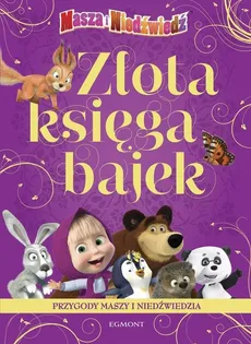 Złota księga bajek Przygody Maszy i Niedźwiedzia - Outlet