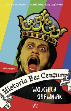 Historia bez cenzury - Outlet - Wojciech Drewniak