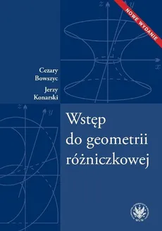 Wstęp do geometrii różniczkowej - Outlet - Cezary Bowszyc, Jerzy Konarski