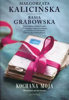 Kochana Moja - Outlet - Basia Grabowska, Małgorzata Kalicińska