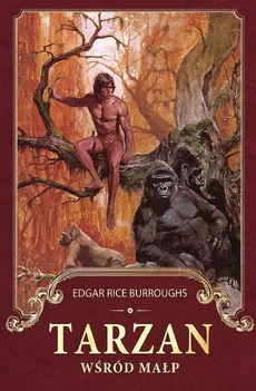 Tarzan wśród małp - Burroughs Edgar Rice