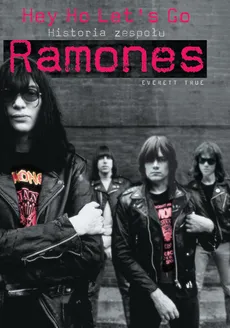 Ramones historia zespołu - Outlet - Everett True