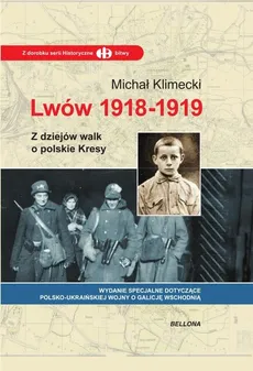 Lwów 1918-1919 - Michał Klimecki