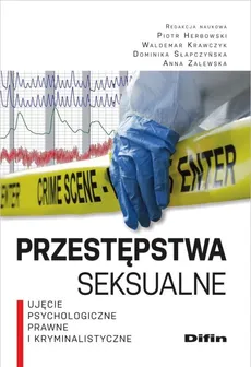 Przestępstwa seksualne - Outlet - Piotr Herbowski, Waldemar Krawczyk, Dominika Słapczyńska, Anna Zalewska