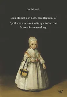 Pan Mozart pan Bach pani Reginka ja - Outlet - Jan Falkowski