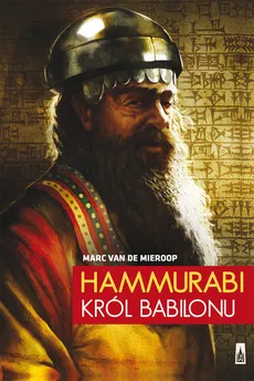 Hammurabi, król Babilonu - Outlet - Marc Mieroop