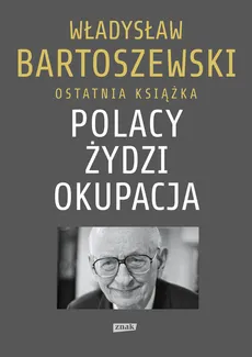 Polacy Żydzi Okupacja - Outlet - Władysław Bartoszewski