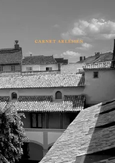 Carnet Arlésien - Adam Wodnicki