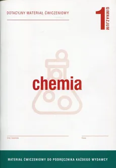 Chemia 1 Dotacyjny materiał ćwiczeniowy - Szczepaniak Maria Barbara, Janina Waszczuk