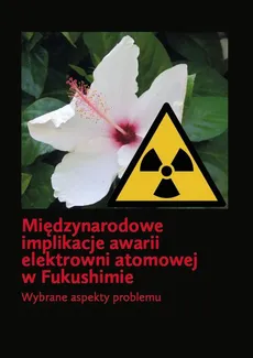 Międzynarodowe implikacje awarii elektrowni atomowej w Fukushimie - Outlet