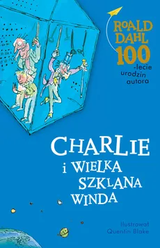 Charlie i wielka szklana winda - Outlet - Roald Dahl