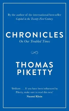 Chronicles On Our Troubled Times - Outlet - Thomas Piketty