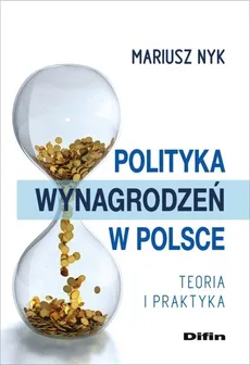 Polityka wynagrodzeń w Polsce - Outlet - Mariusz Nyk