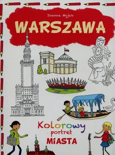 Warszawa Kolorowy portret miasta - Outlet - Joanna Myjak