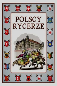 Polscy rycerze - Krzysztof Wiśniewski