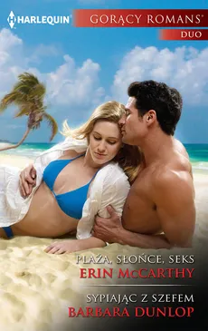 Plaża słońce seks Sypiając z szefem - Barbara Dunlop, Erin McCarthy