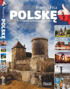 Pomysł na Polskę Ranking atrakcji