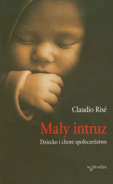 Mały intruz - Claudio Rise