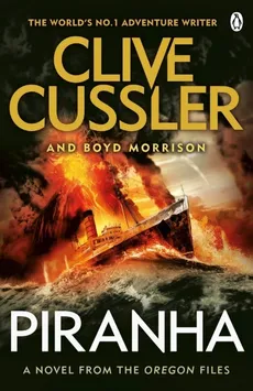 Piranha - Clive Cussler, Boyd Morrison