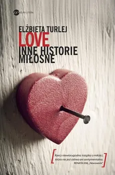 Love Inne historie miłosne - Outlet - Elżbieta Turlej