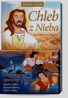 Chleb z nieba Spotkajmy się z Jezusem + DVD - Elżbieta Śnieżkowska-Bielak