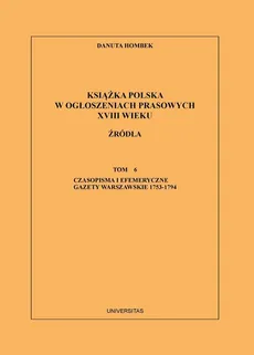 Książka polska w ogłoszeniach prasowych XVIII wieku - Danuta Hombek