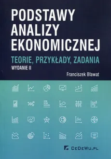 Podstawy analizy ekonomicznej - Outlet - Franciszek Bławat