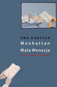 Manhattan i Mała Wenecja - Outlet - Agnieszka Drotkiewicz, Ewa Kuryluk