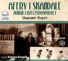 Afery i skandale Drugiej Rzeczypospolitej - Sławomir Koper