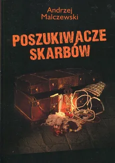 Poszukiwacze skarbów - Outlet - Andrzej Malczewski