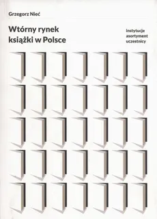 Wtórny rynek książki w Polsce - Outlet - Grzegorz Nieć