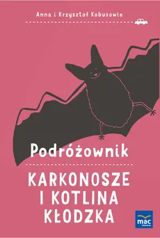 Podróżownik Karkonosze i Kotlina Kłodzka - Outlet - Anna Kobus, Krzysztof Kobus