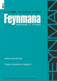 Feynmana wykłady z fizyki 2 Część 2 - Outlet - Feynman Richard P., Leighton Robert B., Matthew Sands