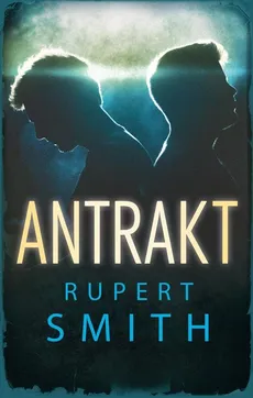 Antrakt - Rupert Smith