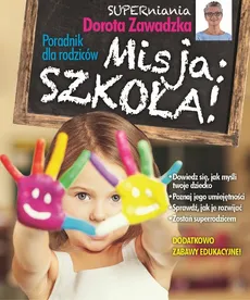 Misja szkoła Poradnik dla rodziców - Outlet - Dorota Zawadzka
