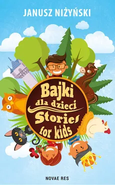 Bajki dla dzieci Stories for kids - Outlet - Janusz Niżyński