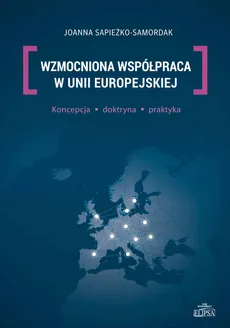 Wzmocniona współpraca w Unii Europejskiej - Outlet - Joanna Sapieżko-Samordak
