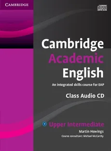 Cambridge Academic English B2 Upper Intermediate Class Audio CD - Martin Hewings
