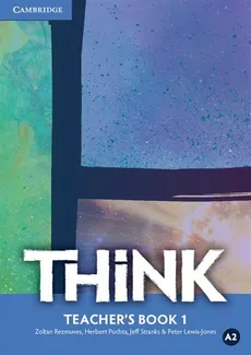 Think 1 Teacher's Book - Peter Lewis-Jones, Herbert Puchta, Zoltan Rezmuves, Jeff Stranks