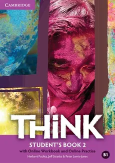 Think 2 Student's Book with Online Workbook and Online practice - Outlet - Peter Lewis-Jones, Herbert Puchta, Jeff Stranks