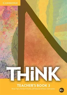 Think 3 Teacher's Book - Outlet - Peter Lewis-Jones, Herbert Puchta, Jeff Stranks