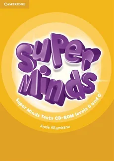 Super Minds 5 and 6 Tests CD - Annie Altamirano