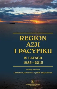 Region Azji i Pacyfiku w latach 1985-2015 - Outlet