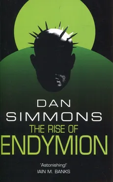 The Rise of Endymion - Outlet - Dan Simmons