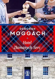 Hotel Złamanych Serc - Deborah Moggach