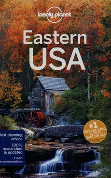 Lonely Planet Eastern USA - Adam Karlin, Zora Oneill, Karla Zimmerman